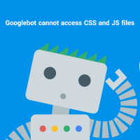 رفع خطای Googlebot cannot access CSS and JS files و عدم دسترسی گوگل